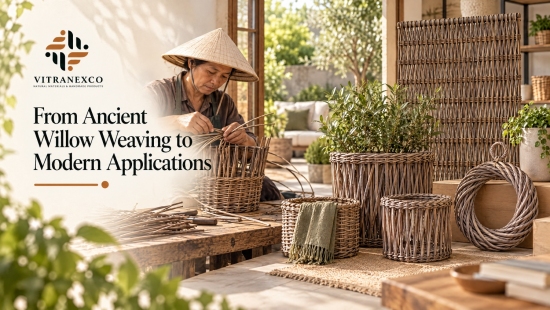 From Ancient Willow Weaving to Modern Applications