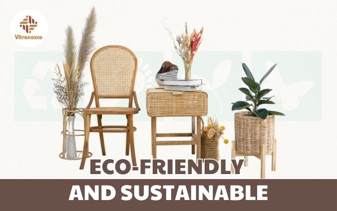 Eco Friendly and Sustainable